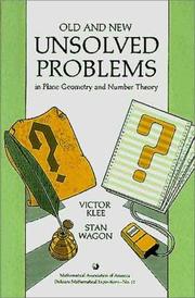 Old and new unsolved problems in plane geometry and number theory by Victor Klee, Stan Wagon