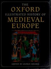 Cover of: The Oxford illustrated history of medieval Europe by George Holmes