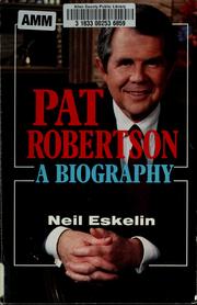 Cover of: Pat Robertson: a biography