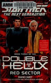 Cover of: Star Trek The Next Generation: Red Sector: Double Helix Book 3 of 6