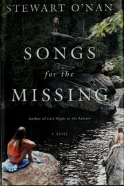 Cover of: Songs for the missing by Stewart O'Nan