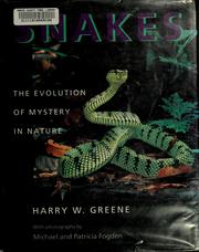 Cover of: Snakes: the evolution of mystery in nature