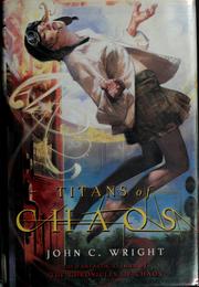 Cover of: Titans of chaos by John C. Wright