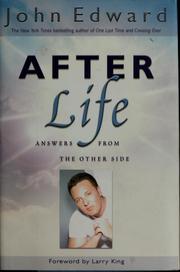 Cover of: After life: answers from the other side