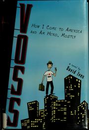 Cover of: Voss: how I come to America and am hero, mostly