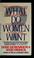 Cover of: What do women want