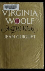 Cover of: Virginia Woolf and her works by Jean Guiguet