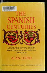 Cover of: The Spanish centuries.