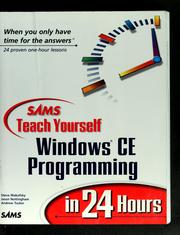 Cover of: Sams teach yourself Windows CE programming in 24 hours
