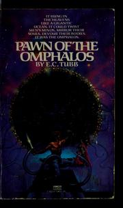 Cover of: Pawn Of the Omphalos by E. C. Tubb