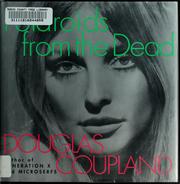 Cover of: Polaroids from the Dead by Douglas Coupland