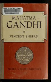 Cover of: Mahatma Gandhi, a great life in brief. by Vincent Sheean