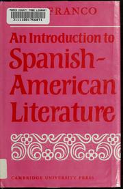 Cover of: An Introduction to Spanish-American Literature by Jean Franco