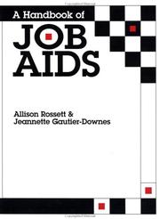 Cover of: A handbook of job aids by Allison Rossett