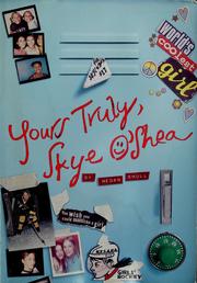 Cover of: Yours truly, Skye O'Shea