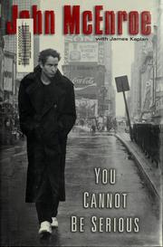 Cover of: You cannot be serious
