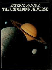 Cover of: The unfolding universe