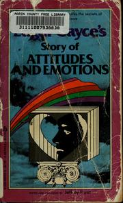 Cover of: Story of attitudes and emotions by Edgar Cayce