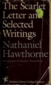 Cover of: The scarlet letter, and selected writings by Nathaniel Hawthorne