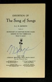Exposition of the Song of Songs by J. B. Jackson