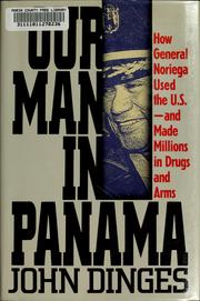 Our man in Panama by John Dinges
