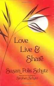 Cover of: Love, Live, and Share