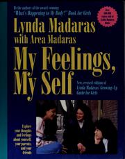 Cover of: My feelings, my self by Lynda Madaras