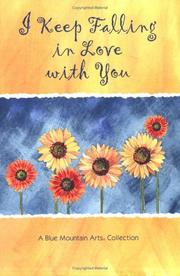 Cover of: I Keep Falling in Love With You by Susan Polis Schutz
