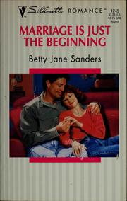 Cover of: Marriage is just the beginning