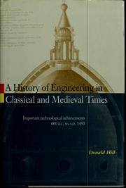 Cover of: A history of engineering in classical and medieval times by Donald Routledge Hill