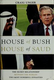 House of Bush, house of Saud by Craig Unger