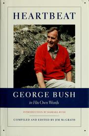 Cover of: Heartbeat: George Bush in his own words