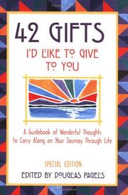 Cover of: 42 gifts I'd like to give to you by edited by Douglas Richards.