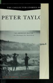 Cover of: The collected stories of Peter Taylor by Taylor, Peter