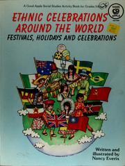 Cover of: Ethnic celebrations around the world by Nancy Everix