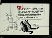Cat (kat), n. ... by B. Kliban