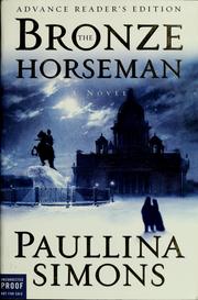 Cover of: The bronze horseman: a novel