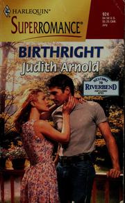 Cover of: Birthright: Welcome to Riverbend (Harlequin Superromance No. 924)