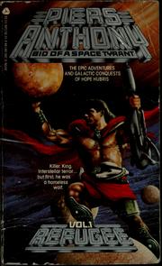 Cover of: Bio of a space tyrant by Piers Anthony