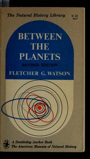 Cover of: Between the planets by Fletcher G. Watson