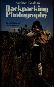 Cover of: Amphoto guide to backpacking photography by Ted Schiffman