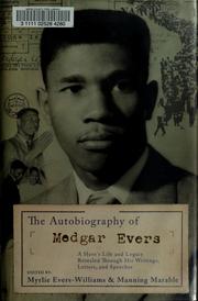 The Autobiography Of Medgar Evers by Manning Marable, Medgar Wiley Evers