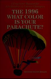 Cover of: The 1996 what colour is your parachute? by Richard Nelson Bolles