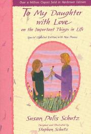 Cover of: To My Daughter With Love on the Important Things in Life by Susan Polis Schutz