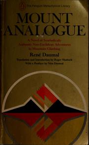 Cover of: Mount analogue: a novel of symbolically authentic non-euclidean adventures in mountain climbing