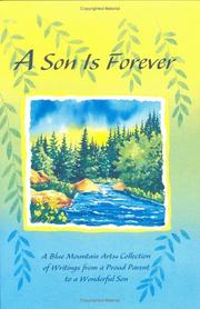 Cover of: A Son Is Forever: A Blue Mountain Arts Collection of Writings from a Proud Parent to a Wonderful Son (Blue Mountain Arts Collection)