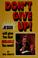Cover of: Don't give up!
