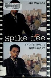 Cover of: Spike Lee: by any means necessary