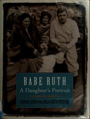 Cover of: Babe Ruth: a daughter's portrait