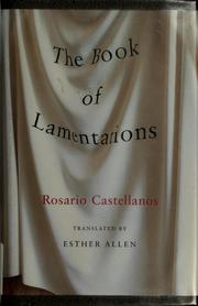 The book of lamentations by Rosario Castellanos